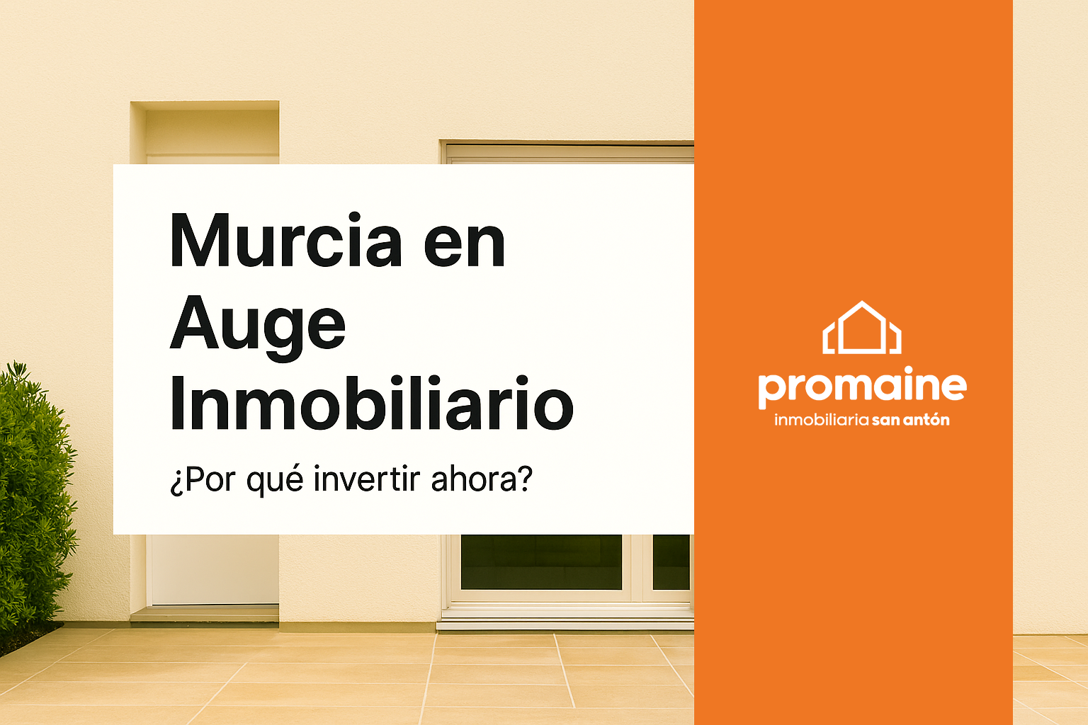 Portada del artículo sobre el auge inmobiliario en Murcia – Promaine Inmobiliaria